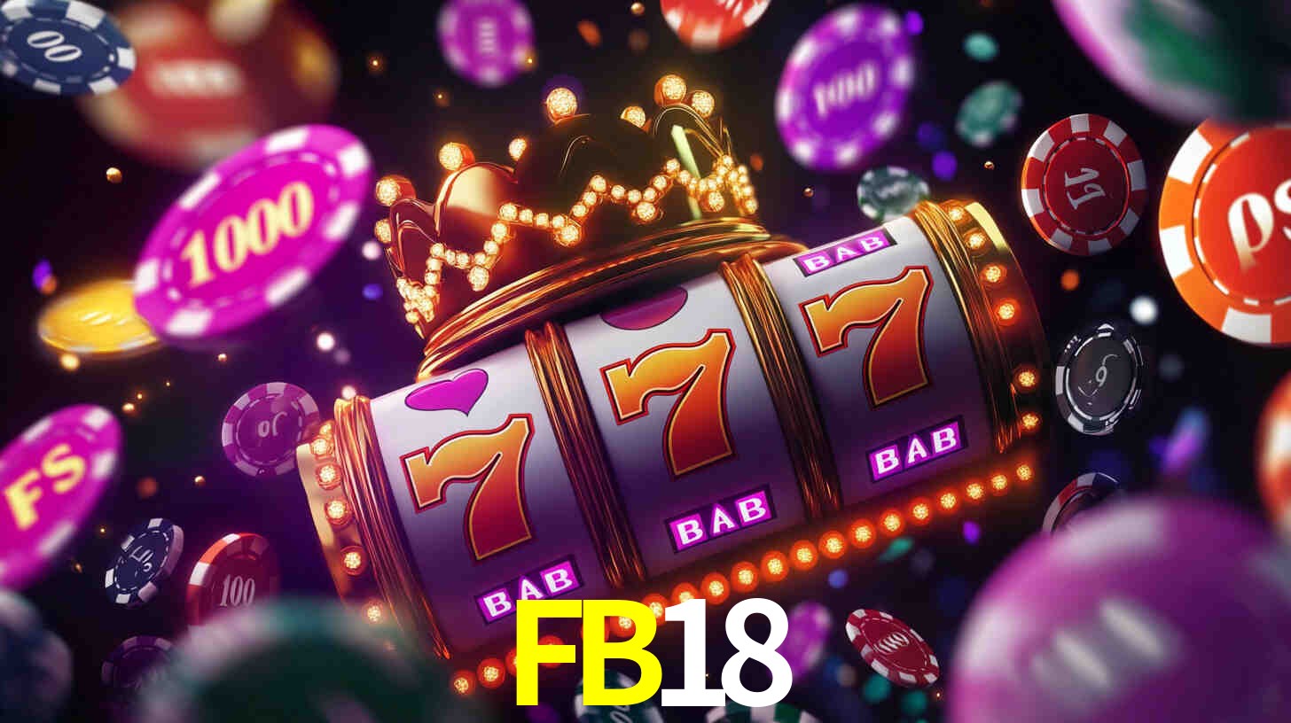 Apostas altas nos Slots FB18